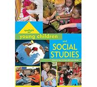 Spotlight on Young Children and Social Studies Derry Gosselin Koralek, Gayle Mindes (Auteur)