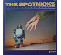 SPOTNICKS - Never Trust Robots [Vinyl LP]