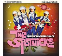 Spotnicks - Surfin' in Outer Space [Import]