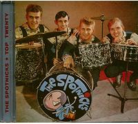 Spotnicks - Top Twenty [Import]