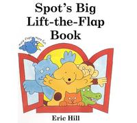 Spot's Big Lift-the-flap Book