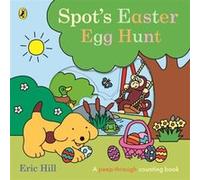 Spots Easter Egg Hunt by Eric Hill Eric Hill (Auteur)