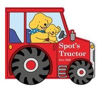 Spots Tractor by Eric Hill Eric Hill (Auteur)
