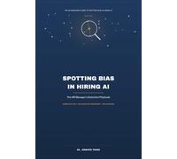 Spotting Bias in Hiring AI: The HR Manager's Detection Playbook