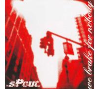 Spout - We Brake for Nobody [Import]