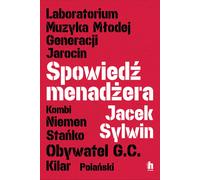 Spowiedź menadżera - Jacek Sylwin (Buch auf Polnisch)