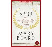 SPQR: Die tausendjährige Geschichte Roms