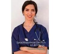 Sprachbausteine Deutsch B1-B2 Pflege
