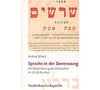 Sprache in Der Zerstreuung, Judische Religion, Geschichte Und Kultur Andrea Schatz (Auteur)