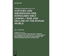 Sprache Und Literatur (Allgemeines Zur Literatur Des 2. Jahrhunderts Und Einzelne Autoren Der Trajanischen Und Frühhadrianischen Zeit [Forts.])