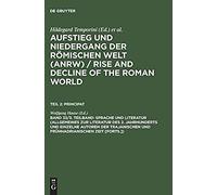 Sprache Und Literatur (Allgemeines Zur Literatur Des 2. Jahrhunderts Und Einzelne Autoren Der Trajanischen Und Frühhadrianischen Zeit [Forts.])