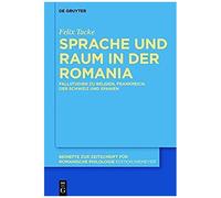 Sprache Und Raum In Der Romania