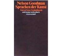 Sprachen der Kunst Goodman, Nelson (Auteur)