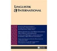 Sprachenvielfalt Und Sprachenlernen: Neue Wege Zur Literalitaet Language Diversity And Language Learning: New Paths To Literacy: Akten Des 42. ... In Rhodes 2007 (Linguistik International) (Hardcover)