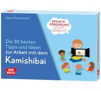 Sprachförderung leicht gemacht: Die 30 besten Tipps und Ideen zur Arbeit mit dem Kamishibai: Geschichten lebendig und kreativ erzählen in Kita und Grundschule. Auftritt für das Erzähltheater