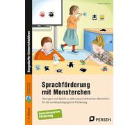 Sprachförderung mit Monsterchen: Übungen und Spiele zu allen sprachrelevanten Bereichen für die sonderpädagogische Förderung (1. bis 4. Klasse)