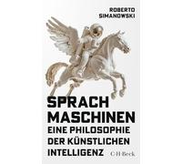 Sprachmaschinen: Eine Philosophie der künstlichen Intelligenz