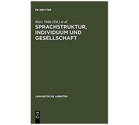 Sprachstruktur, Individuum Und Gesellschaft