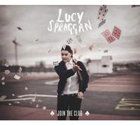 Spraggan,Lucy - Join The Club [Import]