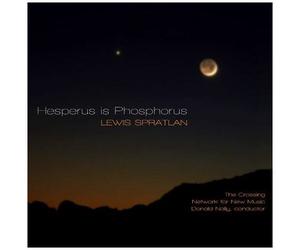 Spratlan / Crossing / Network For New Music - Hesperus Is Phosphorus [Compact Discs]