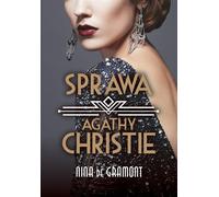 Sprawa Agathy Christie - Nina Gramont (roman policier en polonais)