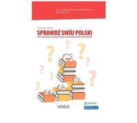 SprawdŇļ sw√≥j polski Testy poziomujńÖce z jńôzyka polskiego dla obcokrajowc√≥w z objaŇõnieniami Level