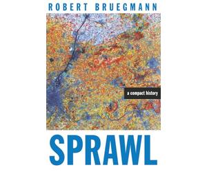 Sprawl: A Compact History