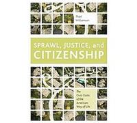 Sprawl, Justice, and Citizenship Thad Williamson (Auteur)
