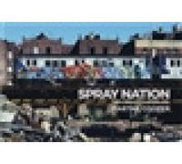 Spray Nation: 1980s NYC Graffiti Photos by Martha Cooper [Hardback] NEUF