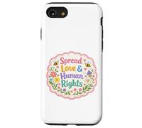 Spread Love & Human Rights Protest Citation Art coloré Coque pour iPhone SE (2020) / 7/8