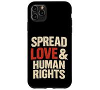 Spread Love & Human Rights Protest Citation Art Coque pour iPhone 11 Pro Max