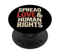 Spread Love & Human Rights Protest Citation Art PopSockets PopGrip Adhésif
