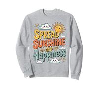« Spread Sunshine and Happiness » - Jolie Motivation Positive Sweatshirt