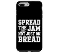 Spread The Jam Not Just on Bread - Coque pour iPhone 7 Plus/8 Plus