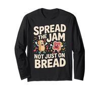 Spread The Jam Not Just on Bread Positif de Motivation |- Manche Longue