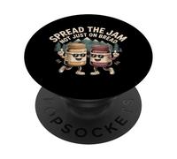 Spread The Jam Not Just on Bread Positif de Motivation - PopSockets PopGrip Adhésif