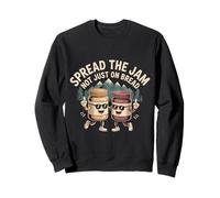 Spread The Jam Not Just on Bread Positif de Motivation - Sweatshirt
