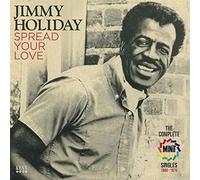 Jimmy Holiday – Spread Your Love – Import (Kent Display)