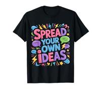 Spread Your Own Ideas Pensées de l'esprit du penseur - T-Shirt