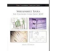 Spreadsheet Tools For Engineers Using Excel (R) 2007