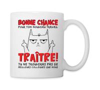 Spreadshirt Bonne Chance Pour Nouveau Travail Traître Mug Blanc, taille unique, blanc