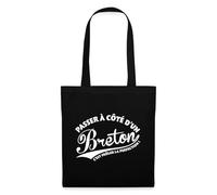 Spreadshirt Breton Frôler La Perfection Cadeau Bretagne Tote Bag, taille unique, noir