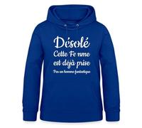 Spreadshirt Désolé Cette Femme Est Déjà Prise Idée Cadeau Sweat À Capuche Femme, XXL, Bleu Royal