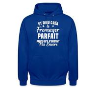 Spreadshirt Et Dieu Créa Le Fromager Parfait Cadeau Humour Citation Drôle Blanc Sweat À Capuche Unisexe, XXL, Bleu Royal