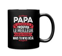 Spreadshirt Fête Des Pères Trouver Cadeau Mais Tu M'As Mug Tasse, taille unique, noir