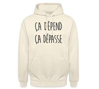 Spreadshirt Humour Noël Ca Dépend Ca Dépasse Sweat À Capuche Unisexe