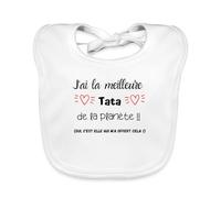 Spreadshirt® J'Ai La Meilleure Tata De La Planète Idée Cadeau Tante Bavoir Bio Bébé, blanc