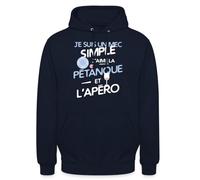 Spreadshirt J'aime La Pétanque Et L'Apéro Boules Bouliste Sweat À Capuche Unisexe, L, Marine