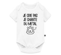 Spreadshirt® Je Crie Pas Je Chante Du Metal Cadeau Drôle Naissance Humour Body Bébé Bio Manches Courtes, 0-3 mois, blanc