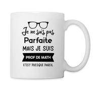 Spreadshirt Je Ne Suis Pas Parfaite Mais Je Suis Prof De Math Cadeau Humour Mug Blanc, taille unique, blanc